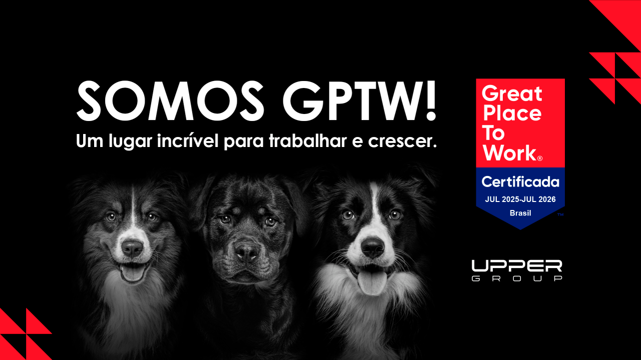 UPPER GROUP celebra conquista do selo GPTW em todas as unidades